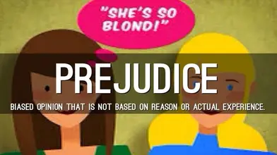 Prejudice?