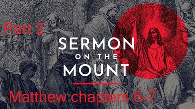 Sermon on the Mount Part 2