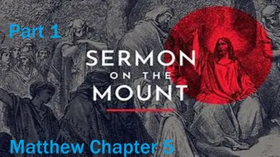 Sermon on the Mount Part 1